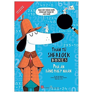 Thám Tử Sherlock Bones - Phá Án Bằng Phép Nhân
