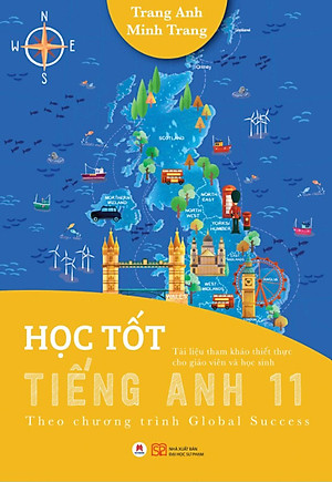 Học Tốt Tiếng Anh 11 (Theo Chương Trình Global Success)