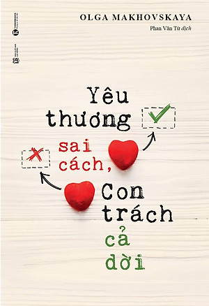 Yêu Thương Sai Cách Con Trách Cả Đời