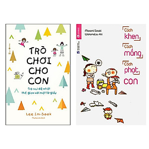 Combo 2 cuốn sách cùng con trưởng thành: Trò Chơi Cho Con: Trò Vui Dễ Nhất Thế Gian Với Một Tờ Giấy + Cách Khen, Cách Mắng, Cách Phạt Con + Tặng bookmark Happy
