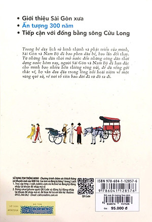 Sách Giới Thiệu Sài Gòn Xưa, Ấn Tượng 300 Năm, Tiếp Cận Với Đồng Bằng Sông Cửu Long