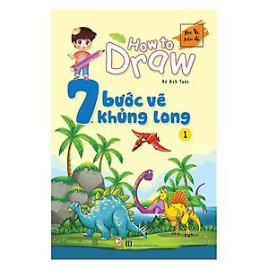 Sách 7 Bước Vẽ Khủng Long - Tập 1