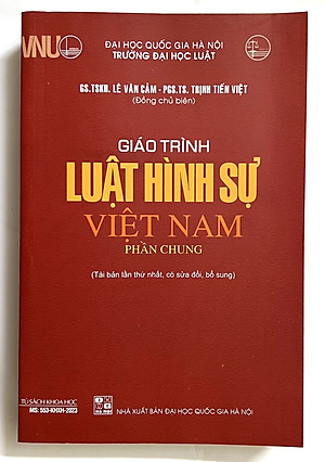 Sách - Giáo trình Luật hình sự Việt Nam Phần chung (Tái bản lần thứ nhất, có sửa chữa, bổ sung)
