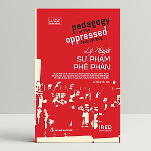 Sách Lý Thuyết Sư Phạm Phê Phán (Pedagogy of the Oppressed)