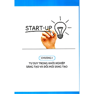 Sách Khởi Nghiệp Đổi Mới Sáng Tạo – Tư Duy Và Công Cụ