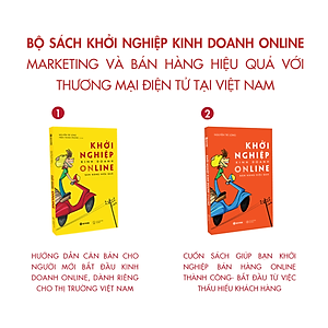 Bộ Sách Khởi Nghiệp Kinh Doanh Online - Marketing và Bán Hàng Hiệu Quả Với Thương Mại Điện Tử Tại Việt Nam