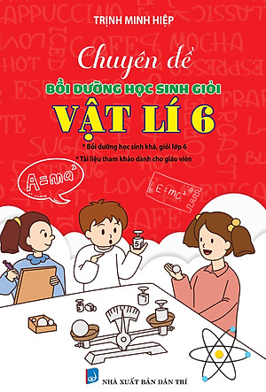 Chuyên Đề Bồi Dưỡng Học Sinh Giỏi Vật Lí 6