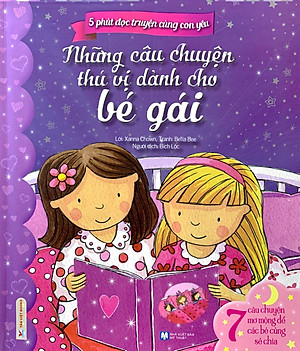 5 Phút Đọc Truyện Cùng Con Yêu - Những Câu Chuyện Thú Vị Dành Cho Bé Gái