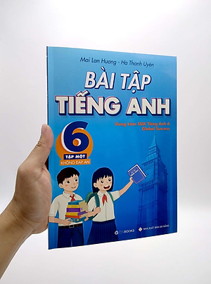 Bài Tập Tiếng Anh 6 - Tập 1 (Không Đáp Án) - Dùng Kèm SGK Tiếng Anh 6 Global Success (2022)
