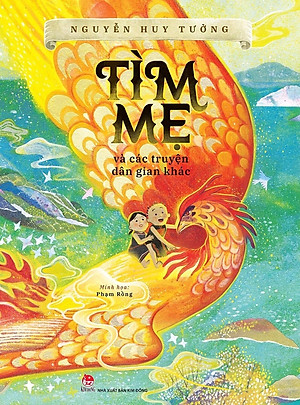 Sách - Tìm mẹ và các truyện dân gian khác (sách kỉ niệm 65 năm thành lập NXB Kim Đồng)
