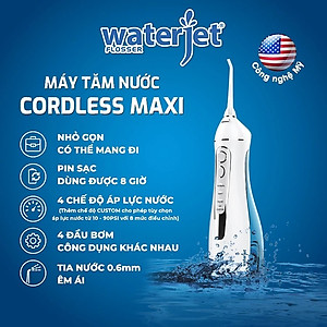 Máy tăm nước cá nhân không dây Waterjet Flosser Cordless Maxi (4 đầu tăm, dùng được cho người niềng răng) - Bảo Hành 12 tháng