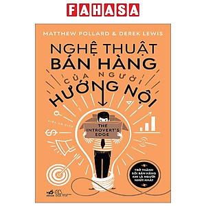 Sách - Nghệ Thuật Bán Hàng Của Người Hướng Nội - Trở Thành Số 1 Bán Hàng Khi Là Người Nhút Nhát