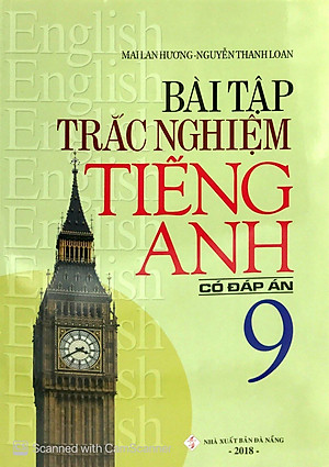 Sách Bài Tập Trắc Nghiệm Tiếng Anh 9 (Có Đáp Án)