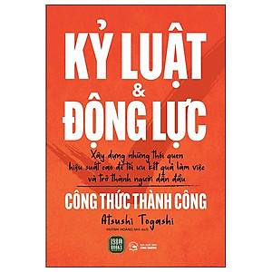 Kỷ Luật Và Động Lực - Công Thức Thành Công