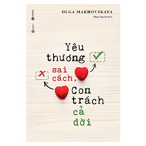 Yêu Thương Sai Cách Con Trách Cả Đời