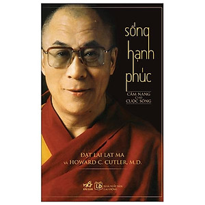 Sách Sống Hạnh Phúc - Cẩm Nang Cho Cuộc Sống (Tái Bản 2020)