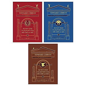 Sách Sự Suy Tàn Và Sụp Đổ Của Đế Chế La Mã (Bộ 3 cuốn) - Alphabooks - BẢN QUYỀN