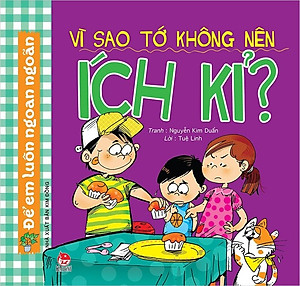 Combo sách để em luôn ngoan ngoãn: Vì sao tớ không nên