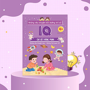 Sách Những câu chuyện bồi dưỡng chỉ số IQ - Chỉ số Thông minh
