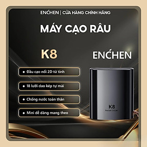 Máy cạo râu mini Enchen K8, chống nước, thiết kế đẹp, sang trọng và nhỏ gọn - Hàng chính hãng