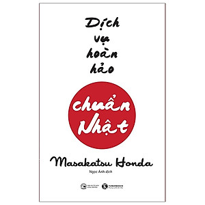 Dịch Vụ Hoàn Hảo Chuẩn Nhật