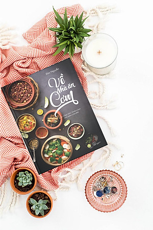 Cẩm Nang Nấu Ăn "Bỏ Túi": Về Nhà Ăn Cơm (40 Công Thức Thuần Chay Cho Mâm Cơm Nhà) - Tặng Kèm Bookmark Green Life