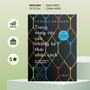 Sách - Trong vòng vây của những kẻ thái nhân cách (Thomas Erikson) (Nhã Nam Official)