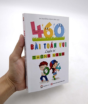 Sách 460 Bài Toán Vui Luyện Trí Thông Minh