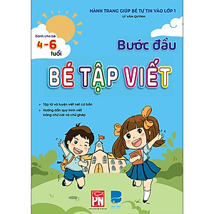  Bước đầu bé tập viết - Viết chữ hoa , chữ thường cỡ nhỏ , theo chương trình mới bé vào lớp 1 ( bộ 3 cuốn )