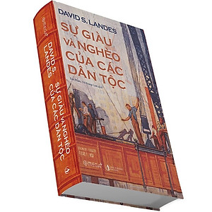 Sự Giàu Và Nghèo Của Các Dân Tộc - Bìa Cứng - Alpha Books