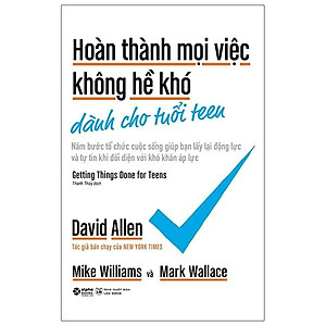 Hoàn Thành Mọi Việc Không Hề Khó Dành Cho Tuổi Teen