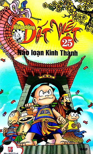 Thần Đồng Đất Việt 25 - Náo Loạn Kinh Thành
