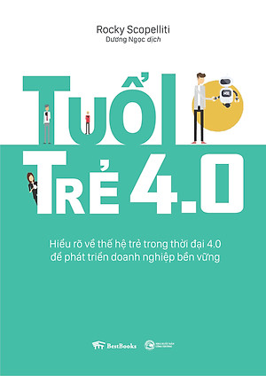 Tuổi Trẻ 4.0: Hiểu Rõ Về Thế Hệ Trẻ Trong Thời Đại 4.0 + Thế Hệ Z : Hiểu Rõ Về Thế Hệ Sẽ Định Hình Tương Lai Doanh Nghiệp