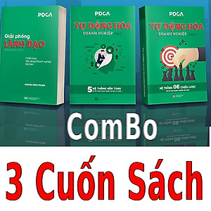 Combo 3 sách ( Tự Động Hóa Doanh Nghiệp tập '1 +2' + sách Giải Phóng Lãnh Đạo)