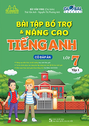 	The Langmaster - Bài Tập Bổ Trợ Và Nâng Cao Tiếng Anh Lớp 7 - Tập 1 (Có Đáp Án) - Global Success _MT