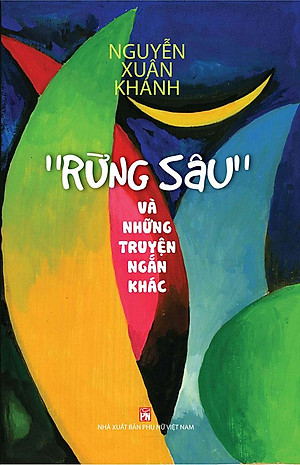 "Rừng Sâu" Và Những Truyện Ngắn Khác