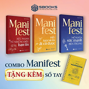 Combo 3 Cuốn Sách Manifest: Mở Khóa Sức Mạnh Bên Trong + Điều Bạn Muốn Ắt Có Được + Sức Mạnh Từ Những Điều Bạn Tin - SBOOKS