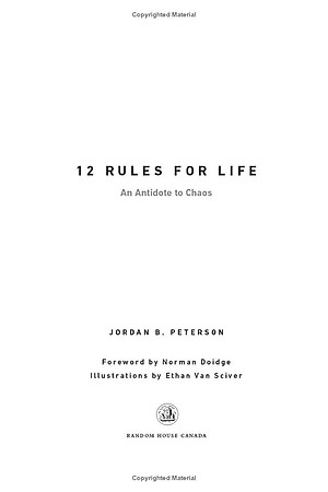 12 Rules for Life: An Antidote to Chaos