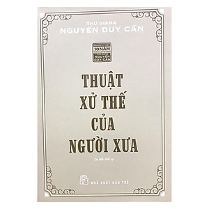 Sách - Thuật xử thế của người xưa ( Tái bản )