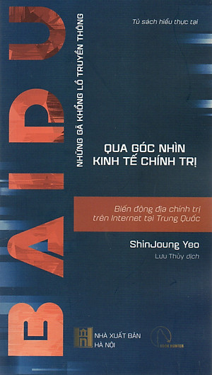Những gã khổng lồ truyền thông qua góc nhìn kinh tế chính trị - Baidu - Biến động địa chính trị trên internet tại Trung Quốc