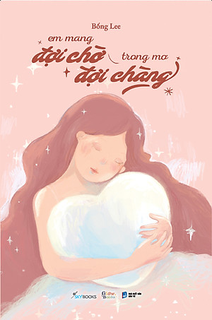 Sách Em Mang Đợi Chờ Trong Mơ Đợi Chàng