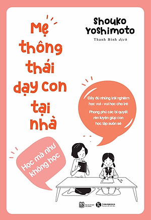 Sách Mẹ Thông Thái Dạy Con Tại Nhà