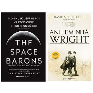 Combo Sách Chinh Phục Không Gian  : The Space Barons - Những Bá Chủ Không Gian : Elon Musk, Jeff Bezos Và Công Cuộc Chinh Phục Vũ Trụ + Anh Em Nhà Wright