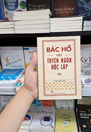 Sách Bác Hồ Viết Tuyên Ngôn Độc Lập