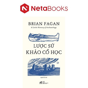 Lược Sử Khảo Cổ Học