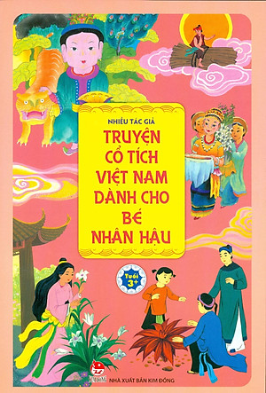 Truyện Cổ Tích Việt Nam Dành Cho Bé Nhân Hậu