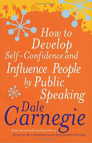 Sách How To Develop Self-Confidence And Influence People By Public Speaking (Mass Market Paperback)
