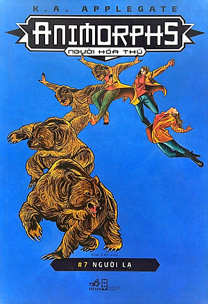 Sách Animorphs - Người Hóa Thú - Tập 7 - Người Lạ