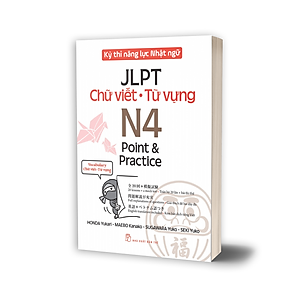 Bộ sách Kỳ thi năng lực Nhật ngữ - Point & Practice N4