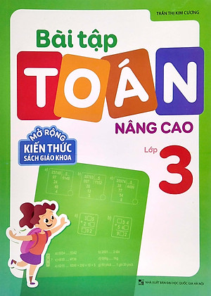 Bài Tập Toán Nâng Cao Lớp 3 - Mở Rộng Kiến Thức Sách Giáo Khoa